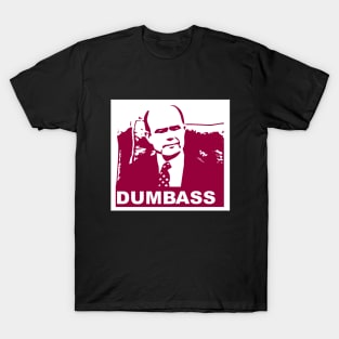 DUMBASS T-Shirt